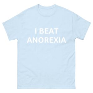 I Beat Survived Anorexia Awarenes Shirt